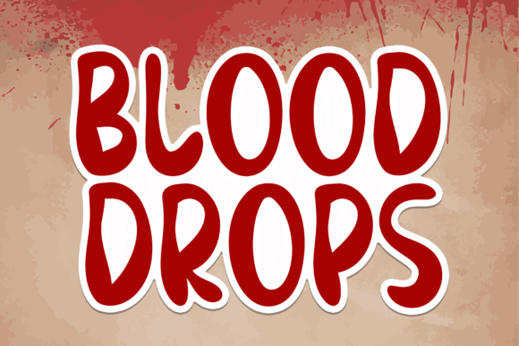 Blood Drops: A Quirky Handwritten Font That Delivers Personality