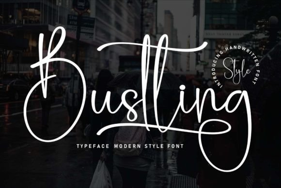 Bustling: A Warm, Confident Script Font for Small Business Branding
