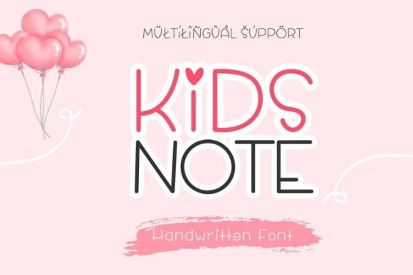 Kids Note: A Handwritten Font That Feels Human on Screen