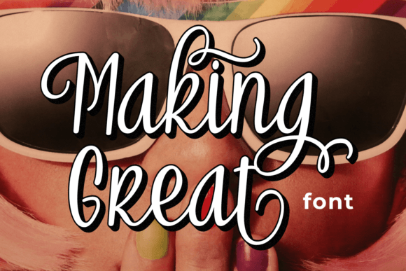 Making Great: A Script Font That Elevates Campaign Headlines