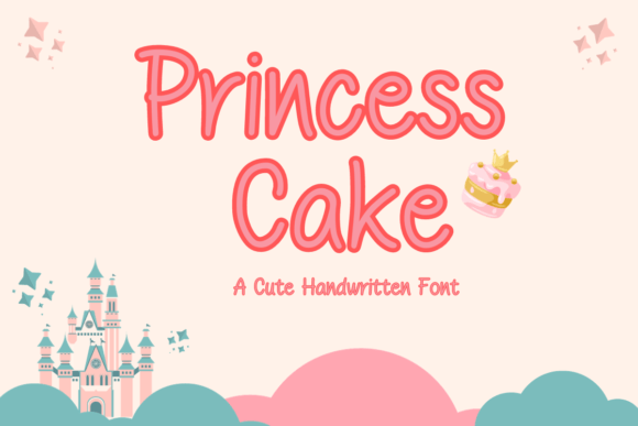 Princess Cake: A Friendly Handwritten Font for Digital Branding