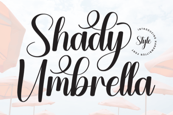 Shady Umbrella: A Handwritten Font That Breathes Quiet Confidence
