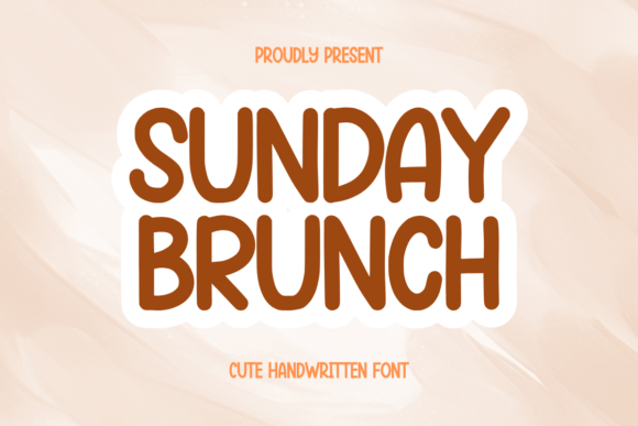 Sunday Brunch Font: Sweet, Friendly & Perfect for Handmade Brands