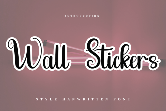Wall Stickers: A Handwritten Font That Elevates Digital Branding